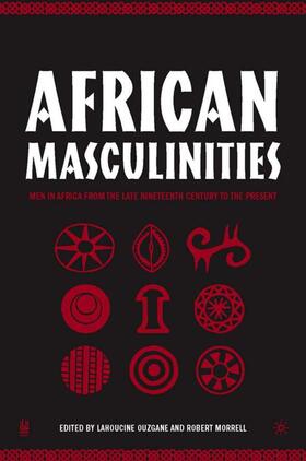 Ouzgane / Morrell |  African Masculinities | Buch |  Sack Fachmedien