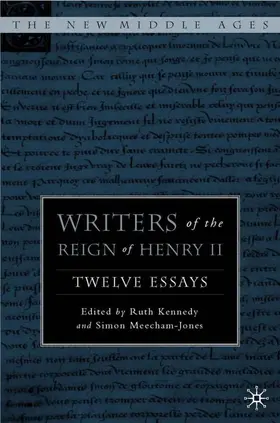 Kennedy / Meecham-Jones |  Writers of the Reign of Henry II | Buch |  Sack Fachmedien