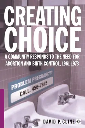 Cline | Creating Choice | Buch | 978-1-4039-6814-2 | sack.de