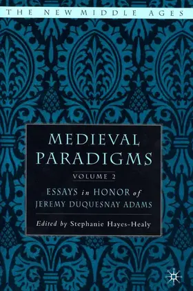 Hayes-Healy |  Medieval Paradigms: Volume II | Buch |  Sack Fachmedien