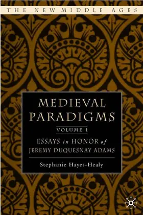 Hayes-Healy |  Medieval Paradigms: 2 Volume Set | Buch |  Sack Fachmedien