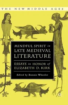 Wheeler |  Mindful Spirit in Late Medieval Literature | Buch |  Sack Fachmedien