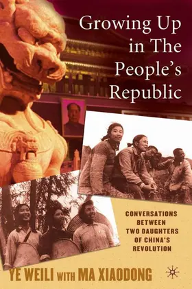 Ye |  Growing Up in the People's Republic | Buch |  Sack Fachmedien