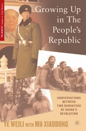 Ye |  Growing Up in the People's Republic | Buch |  Sack Fachmedien