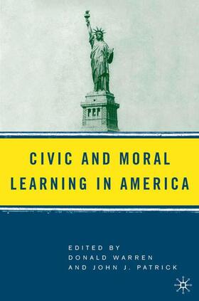 Warren / Patrick |  Civic and Moral Learning in America | Buch |  Sack Fachmedien