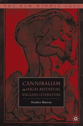 Blurton |  Cannibalism in High Medieval English Literature | Buch |  Sack Fachmedien