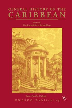 NA |  General History of the Carribean UNESCO Vol.3 | Buch |  Sack Fachmedien