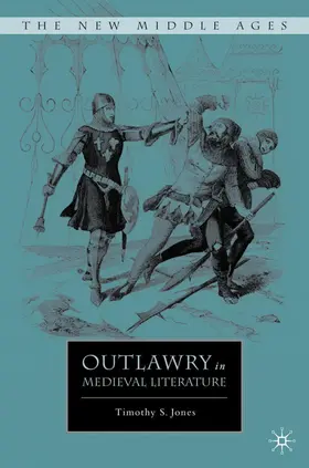 Jones |  Outlawry in Medieval Literature | Buch |  Sack Fachmedien