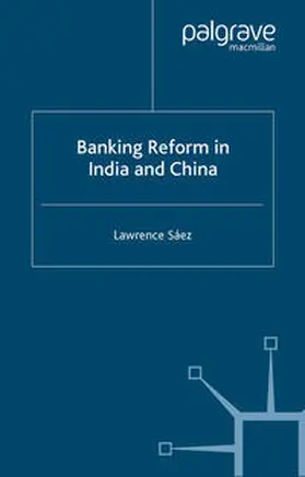 Saez |  Banking Reform in India and China | eBook | Sack Fachmedien