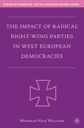 Williams |  The Impact of Radical Right-Wing Parties in West European Democracies | eBook | Sack Fachmedien