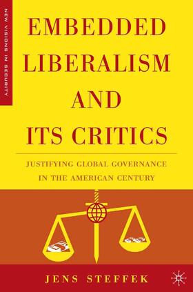Steffek |  Embedded Liberalism and its Critics | eBook | Sack Fachmedien