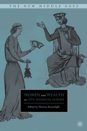 Earenfight |  Women and Wealth in Late Medieval Europe | Buch |  Sack Fachmedien