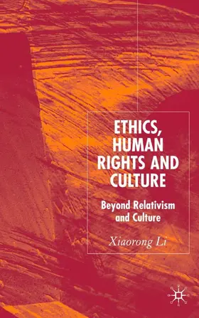 Li |  Ethics, Human Rights and Culture | Buch |  Sack Fachmedien