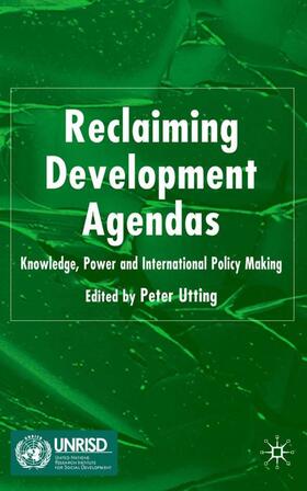 Utting |  Reclaiming Development Agendas | Buch |  Sack Fachmedien