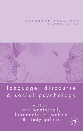 Weatherall / Watson / Gallois |  Language, Discourse and Social Psychology | Buch |  Sack Fachmedien