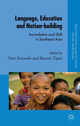 Sercombe / Tupas |  Language, Education and Nation-Building | Buch |  Sack Fachmedien