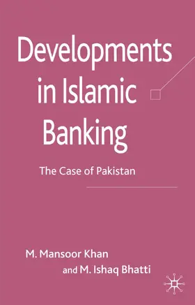 Khan / Bhatti |  Developments in Islamic Banking | Buch |  Sack Fachmedien