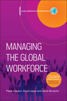 Caligiuri / Lepak / Bonache |  Managing the Global Workforce | Buch |  Sack Fachmedien