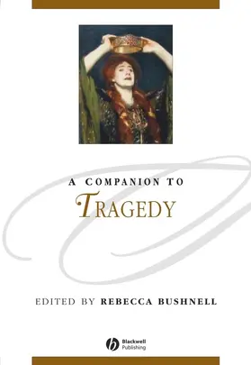 Bushnell |  A Companion to Tragedy | Buch |  Sack Fachmedien