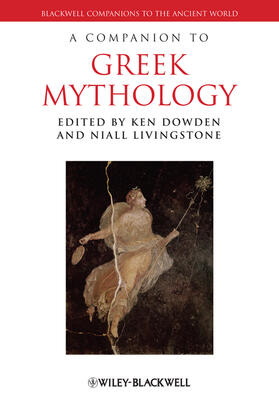 Dowden / Livingstone |  A Companion to Greek Mythology | Buch |  Sack Fachmedien