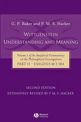 Baker / Hacker |  Wittgenstein: Understanding and Meaning | Buch |  Sack Fachmedien