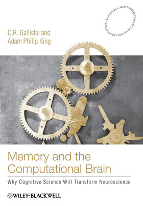 Gallistel / King |  Memory and the Computational Brain | Buch |  Sack Fachmedien