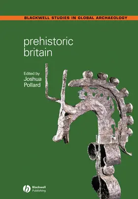 Pollard |  Prehistoric Britain | Buch |  Sack Fachmedien