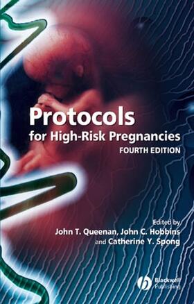 Queenan / Hobbins / Spong |  Protocols for High-Risk Pregnancies | Buch |  Sack Fachmedien