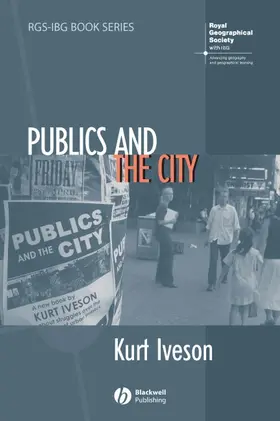 Iveson | Publics and the City | Buch | 978-1-4051-2730-1 | sack.de