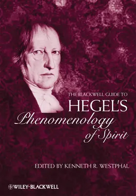 Westphal |  The Blackwell Guide to Hegel's Phenomenology of Spirit | Buch |  Sack Fachmedien