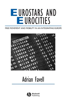 Favell |  Eurostars and Eurocities | Buch |  Sack Fachmedien