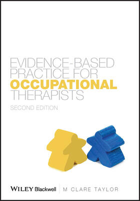 Taylor |  Evidence-Based Practice for Occupational Therapists | Buch |  Sack Fachmedien