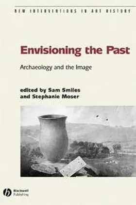 Smiles / Moser |  Envisioning the Past | eBook | Sack Fachmedien