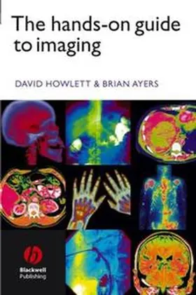 Howlett / Ayers |  The Hands-on Guide to Imaging | eBook | Sack Fachmedien