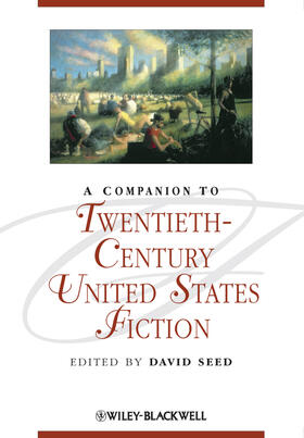 Seed |  A Companion to Twentieth-Century United States Fiction | Buch |  Sack Fachmedien