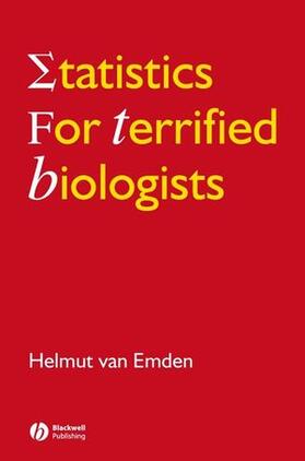 Van Emden / van Emden |  Statistics for Terrified Biologists | Buch |  Sack Fachmedien