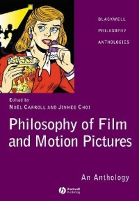 Carroll / Choi |  Philosophy of Film and Motion Pictures | eBook | Sack Fachmedien