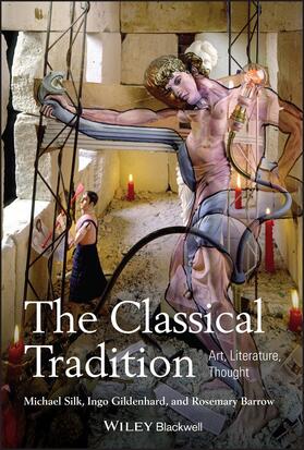 Silk / Gildenhard / Barrow |  The Classical Tradition | Buch |  Sack Fachmedien