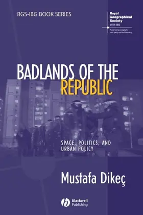 Dikec |  Badlands of the Republic | Buch |  Sack Fachmedien