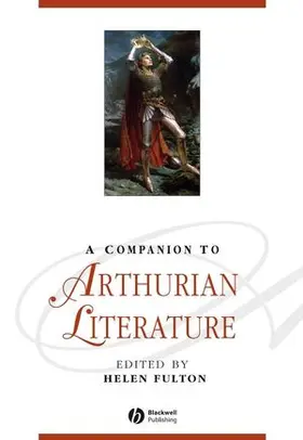 Fulton | A Companion to Arthurian Literature | Buch | 978-1-4051-5789-6 | sack.de