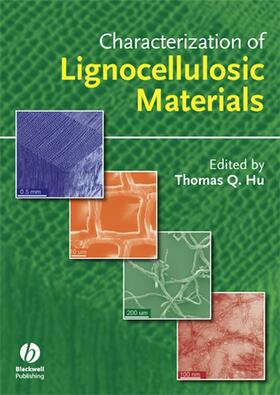 Hu |  Characterization of Lignocellu | Buch |  Sack Fachmedien