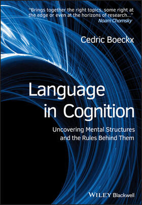Boeckx |  Language in Cognition - Uncovering MentalStructures and the Rules Behind Them | Buch |  Sack Fachmedien