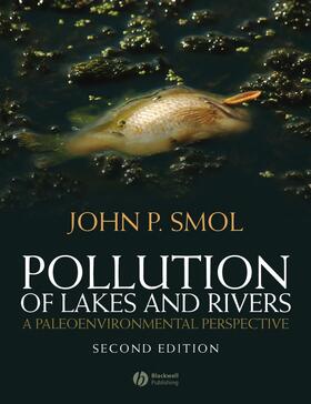 Smol |  Pollution of Lakes and Rivers | Buch |  Sack Fachmedien