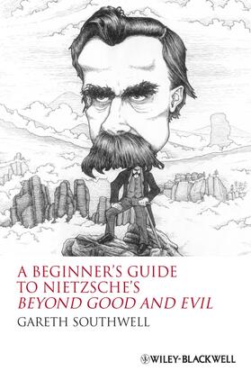 Southwell |  A Beginner's Guide to Nietzsche's Beyond Good and Evil | Buch |  Sack Fachmedien