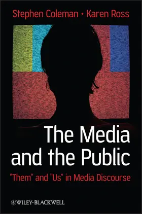 Coleman / Ross |  The Media and the Public | Buch |  Sack Fachmedien