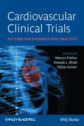 Flather / Bhatt / Geisler |  Cardiovascular Clinical Trials | Buch |  Sack Fachmedien