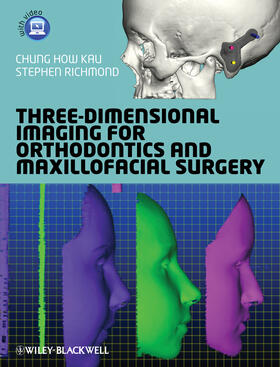 Kau / Richmond |  Three-Dimensional Imaging for Orthodontics and Maxillofacial Surgery | Buch |  Sack Fachmedien