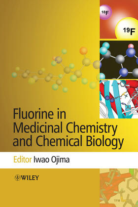 Ojima |  Fluorine in Medicinal Chemistry and Chemical Biology | Buch |  Sack Fachmedien