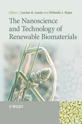 Lucia / Rojas |  The Nanoscience and Technology of Renewable Biomaterials | Buch |  Sack Fachmedien