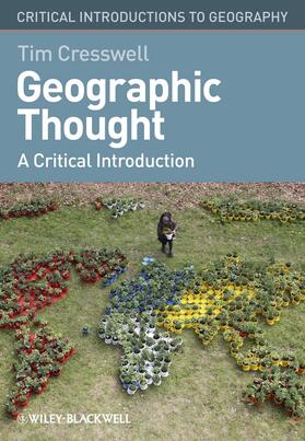 Cresswell |  Cresswell, T: Geographic Thought | Buch |  Sack Fachmedien